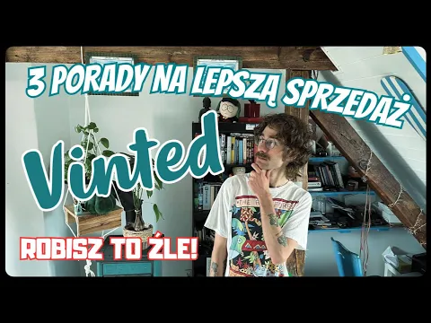 3 Porady jak sprzedawać na Vinted - Robisz to źle!